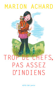 Picture of Trop de chefs, pas assez d'Indiens
