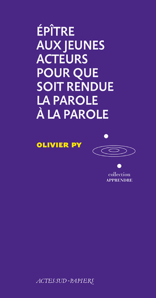 Image de Épître aux jeunes acteurs pour que soit rendue la Parole à la Parole