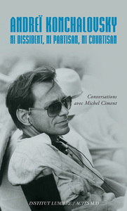 Image de Andreï Konchalovsky. Ni dissident, ni partisan, ni courtisan