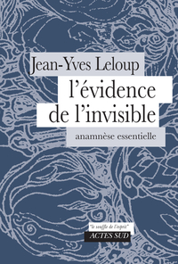 Picture of L'évidence de l'invisible