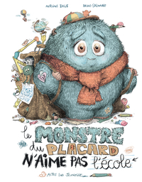 Image de Le monstre du placard n'aime pas l'école