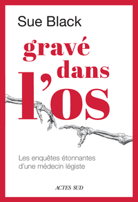 Image de Gravé dans l'os