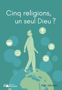 Picture of Cinq religions, un seul Dieu ?