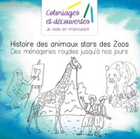 Image de Coloriages - Histoire des animaux stars des Zoos - Des ménageries royales jusqu’à nos jours