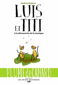 Image de Luis et Titi à la découverte de la musique