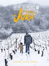 Picture of Entre Les Vignes 3 - 3 Générations de vigneron•nes du Jura