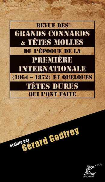 Picture of Revue des grands connards et têtes molles de l’époque de la Première Internationale (1864 - 1872)