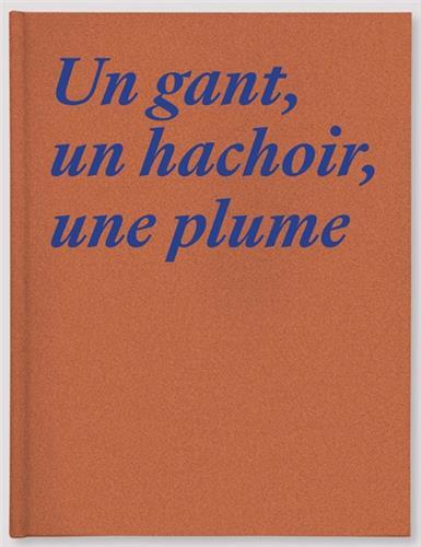 Picture of Magali Lambert Un Gant, un Hachoir, une Plume /franCais/anglais