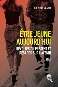 Picture of êTRE JEUNE AUJOURDHUI RéVOLTE