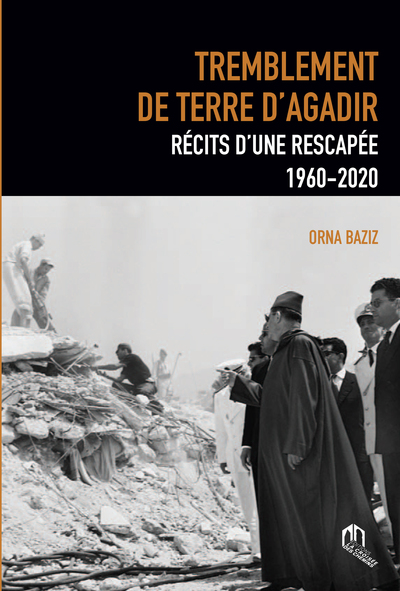 Image de Tremblement de terre d'Agadir : récits d'une rescapée : 1960-2020