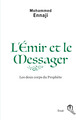 Image de L'Emir et le messager, les deux corps du prophEte