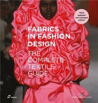 Image de Fabrics In Fashion Design The Complete Textile Guide. Third updated and enlarged edition /anglais