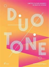 Image de Duotone. Limited Colour Schemes in Graphic Design (Paperback) /anglais