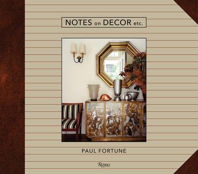 Picture of Paul Fortune Notes on Decor, Etc. /anglais