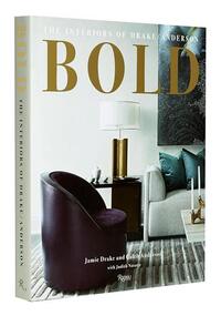 Picture of BOLD: The Interiors of Drake/Anderson /anglais