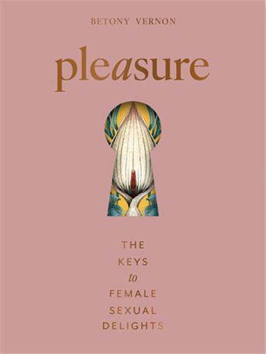 Picture of Pleasure The Keys to Female Sensual Delights /anglais