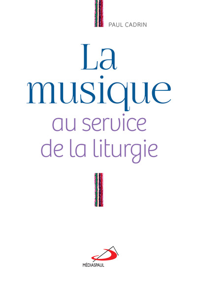 Picture of MUSIQUE AU SERVICE DE LA LITURGIE (LA)