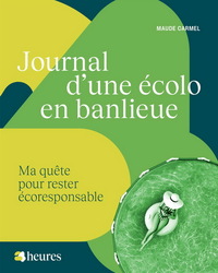 Picture of JOURNAL D'UNE ECOLO EN BANLIEUE