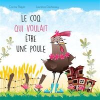 Picture of LE COQ QUI VOULAIT ETRE UNE POULE