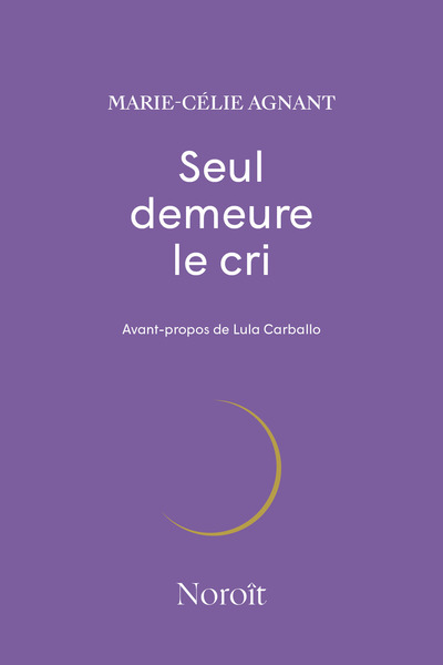 Image de SEUL DEMEURE LE CRI