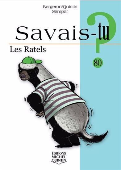 Image de SAVAIS-TU ? LES RATELS (NOIR ET BLANC)