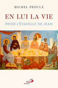 Picture of En lui la Vie - Prier l'évangile de Jean