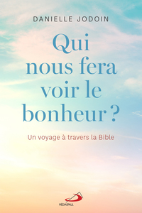 Picture of QUI NOUS FERA VOIR LE BONHEUR ?