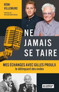 Picture of NE JAMAIS SE TAIRE. MES ECHANGES AVEC GILLES PROULX, LE