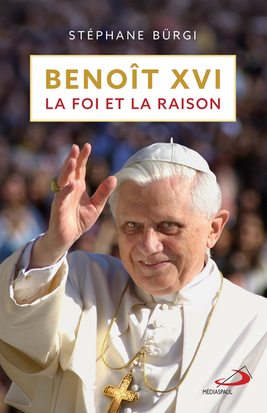 Picture of Benoît XVI la foi et la raison