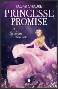 Picture of PRINCESSE PROMISE V 01 LES RACINES D'UNE ROSE