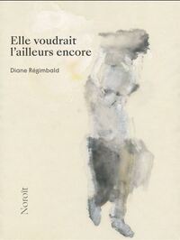 Picture of ELLE VOUDRAIT L'AILLEURS ENCORE
