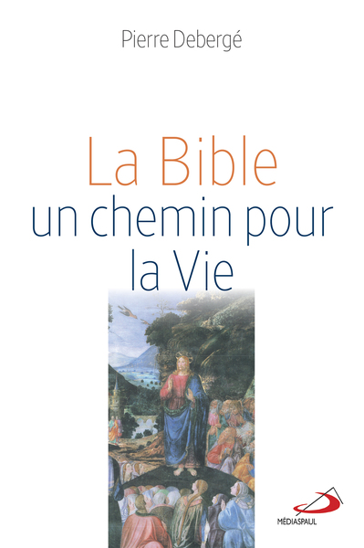 Picture of La Bible, un chemin pour la vie