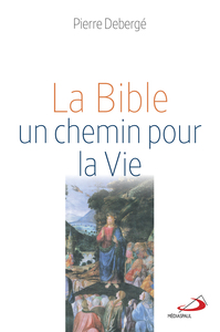 Picture of La Bible, un chemin pour la vie
