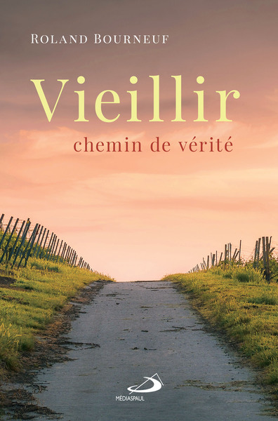 Picture of VIEILLIR, CHEMIN DE VÉRITÉ