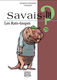Image de SAVAIS-TU ? LES RATS-TAUPES (NOIR ET BLANC)