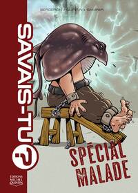 Image de SAVAIS-TU ? SPECIAL MALADE