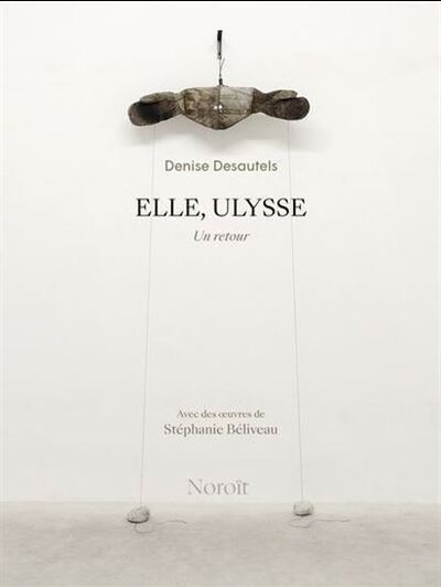 Picture of ELLE, ULYSSE. UN RETOUR