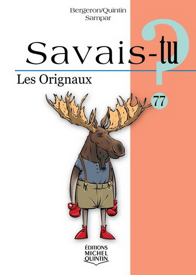 Image de SAVAIS-TU ? LES ORIGNAUX (NOIR ET BLANC)