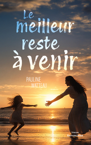 Image de Le meilleur reste à venir