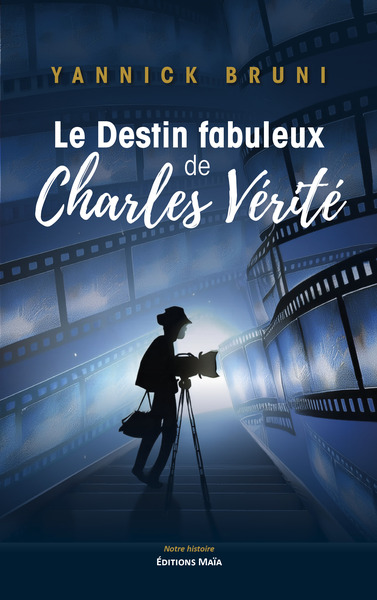 Picture of Le Destin fabuleux de Charles Vérité