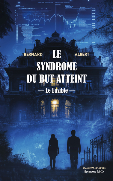 Picture of Le Syndrome du but atteint - Le Fusible