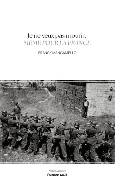 Image de Je ne veux pas mourir, même pour la France