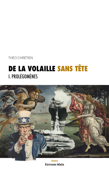Picture of De la volaille sans tête - I. Prolégomènes