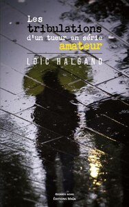 Picture of Les tribulations d'un tueur en série amateur