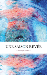 Picture of Une saison rêvée
