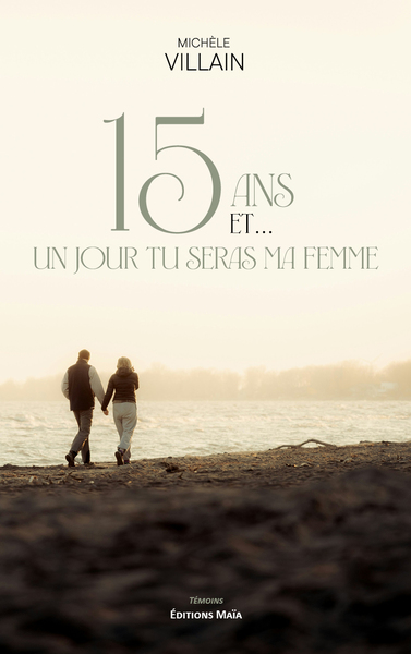 Image de 15 ans et... un jour tu seras ma femme