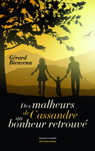 Picture of Des malheurs de Cassandre au bonheur retrouvé