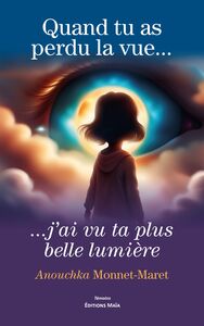 Picture of Quand tu as perdu la vue…