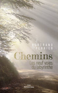 Picture of Chemins, Les neuf voies du labyrinthe