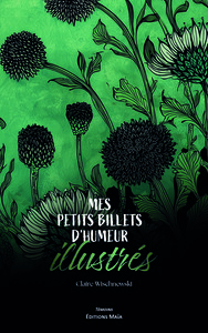 Image de Mes petits billets d’humeur illustrés